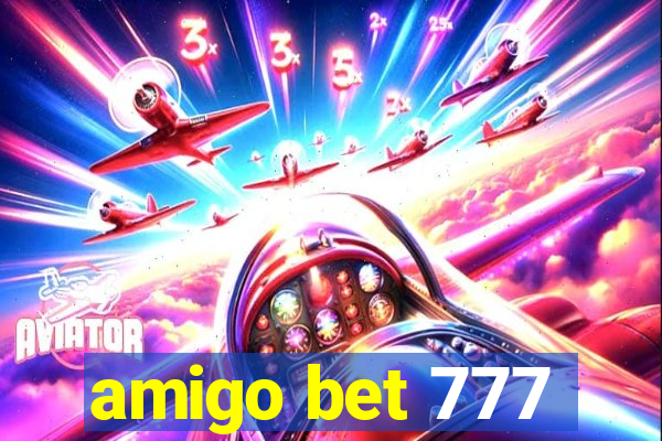 amigo bet 777